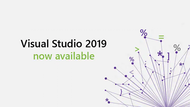 Visual Studio 2019 Now Available For Download: Here's What's New ...